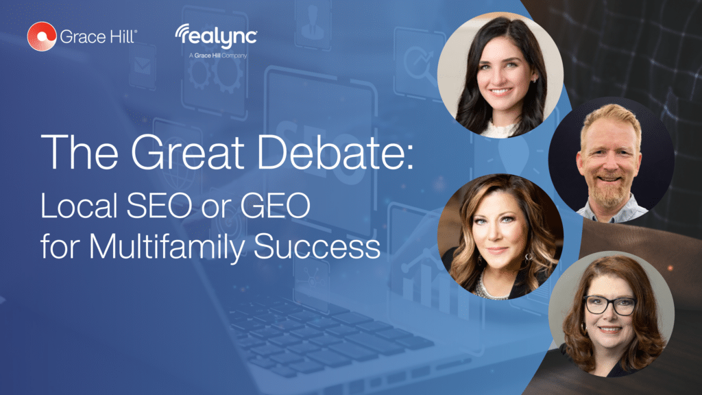 Grace Hill's youtube thumbnail for The Great Debate: Local SEO or GEO for multifamily Success