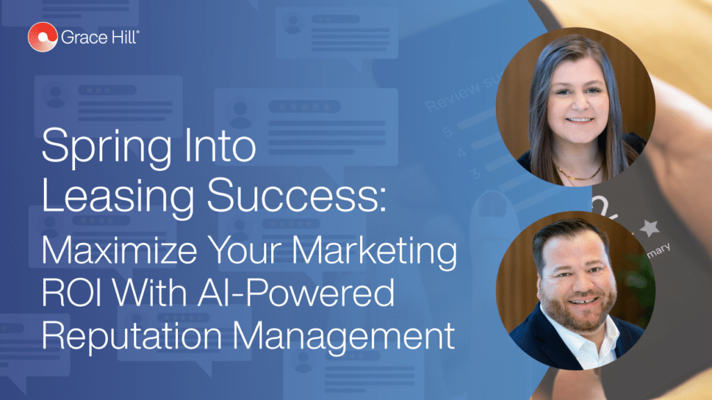 Spring Into Leasing Success: Maximize Your Marketing ROI With AI-Powered Reputation Management webinar thumbnail, jay thompson and courtney wenzinger headshots, multifamily reputation management